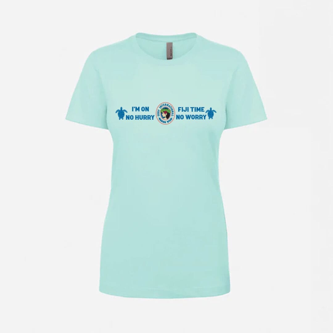 A light blue t-shirt with the words " you can 't stop but be happy ".